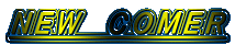 NEW�@COMER 